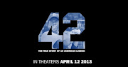 I'm very much looking forward to 42, a movie about Robinson which will be .