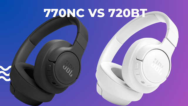 JBL Tune 720BT vs Tune 770NC