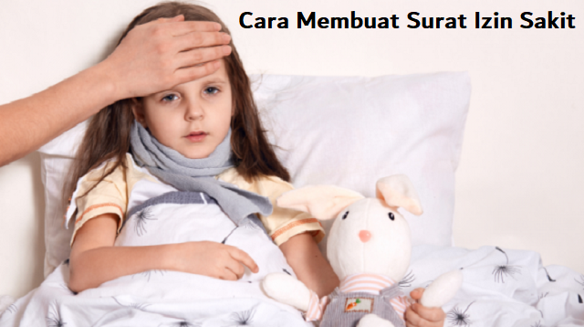 Cara Membuat Surat Izin Sakit