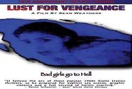 Lust for Vengeance (2001) Full Movie Online Video