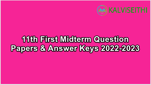 11th Std Chemistry - First Midterm Exam Model Question Paper 2022-2023 | CKS - (English Medium)