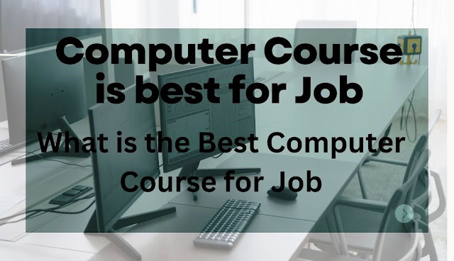 What Computer Course is best for Job