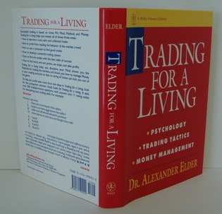 Trading for a Living: Psychology, Trading Tactics, Money Management 