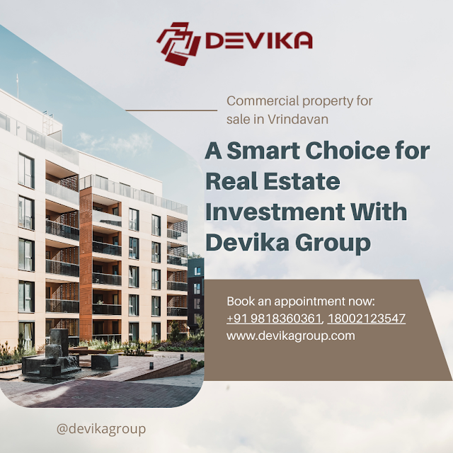 Find commercial property for sale in Vrindavan at Devikagroup.com. Search shop/showroom/office space/warehouse & other type of commercial property in Devika group.
