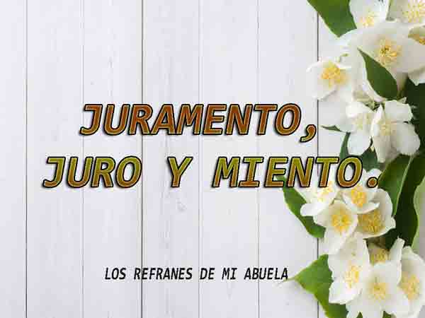 Refranes sobre juramento