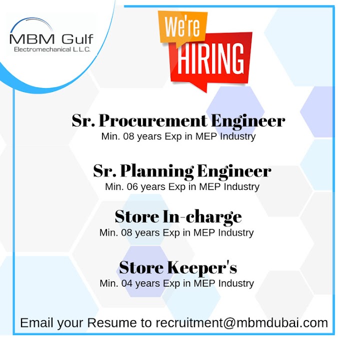 MBM Gulf Electromechanical Co LLC : Dubai : United Arab Emirates : - Job Vacancies - Apply Now