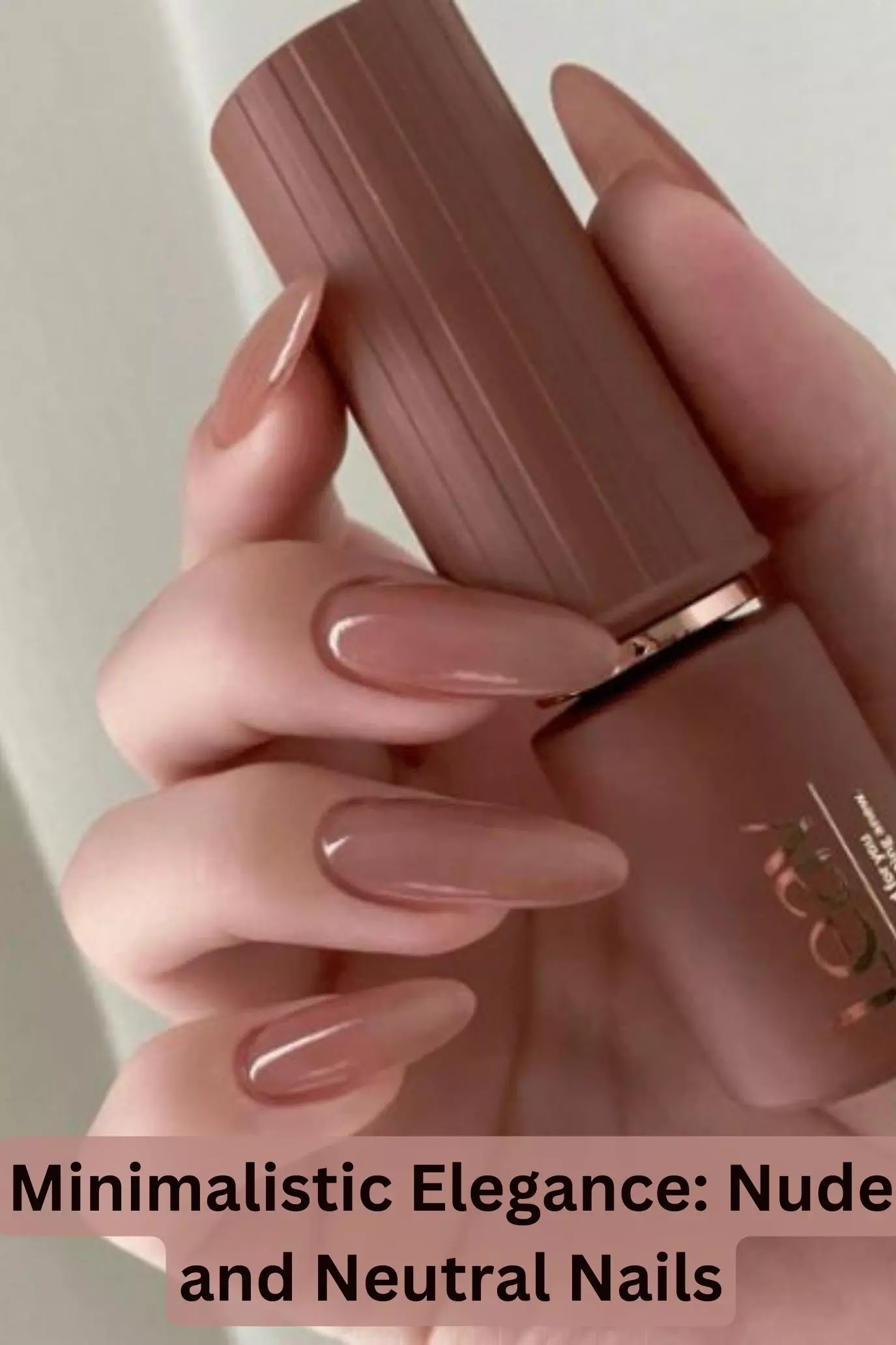 Minimalistic Elegance: Nude and Neutral Nails