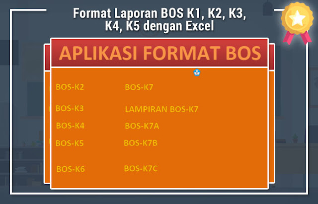 Format Laporan BOS K1, K2, K3, K4, K5 dengan Excel