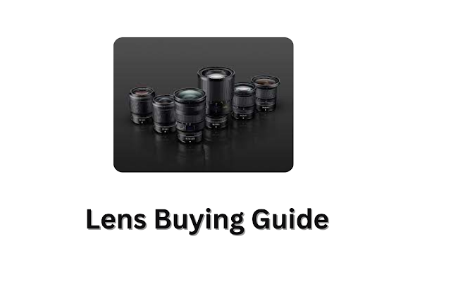 Choosing the Right Lens A Comprehensive Lens Buying Guide - picviw.com