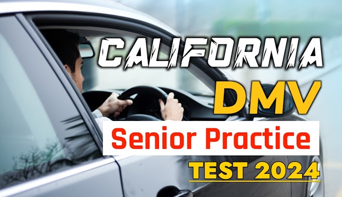 DMV Practice Test for Senior | senior ca dmv knowledge test trick questions and answers