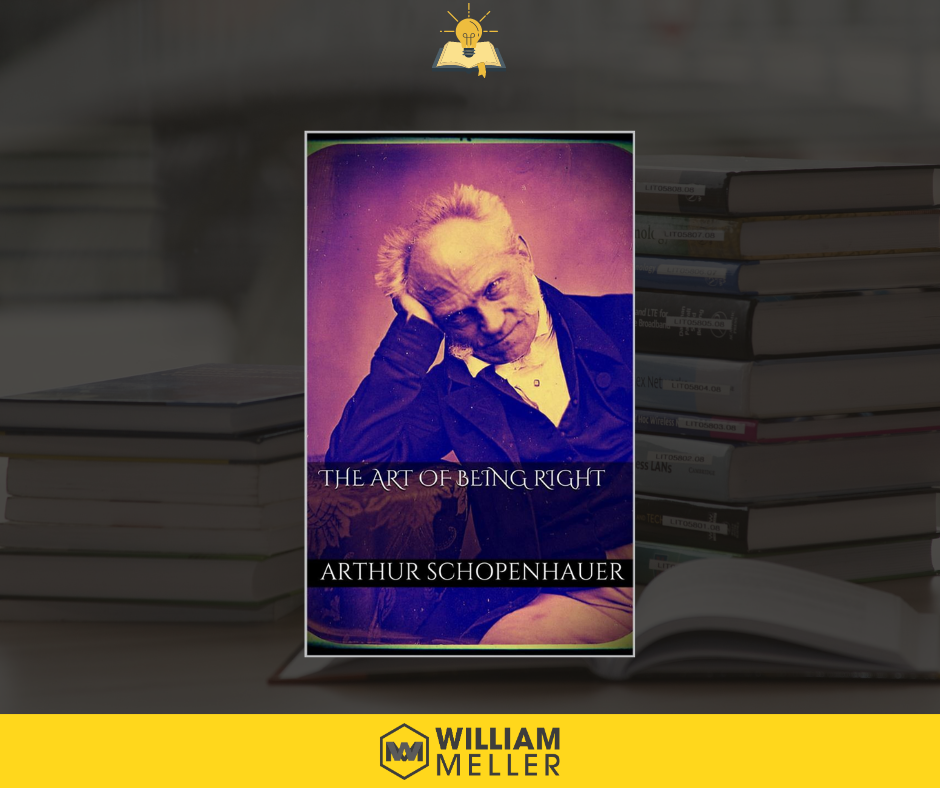 Book Notes: The Art of Being Right - Arthur Schopenhauer