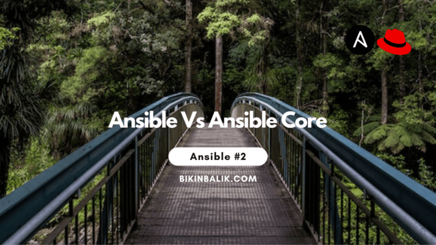 Ansible vs Ansible Core