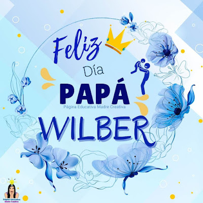 Solapín Feliz Día del Padre - Nombre Wilber para imprimir gratis