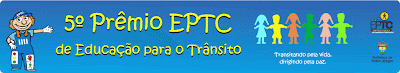 Prêmio Educação Para o Trânsito EPTC