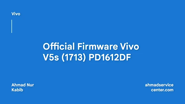 Vivo V5s (1713) PD1612DF Firmware | Mediatek MT6750