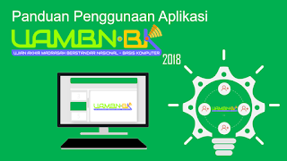 Download Panduan Aplikasi UAMBN-BK Tahun 2018