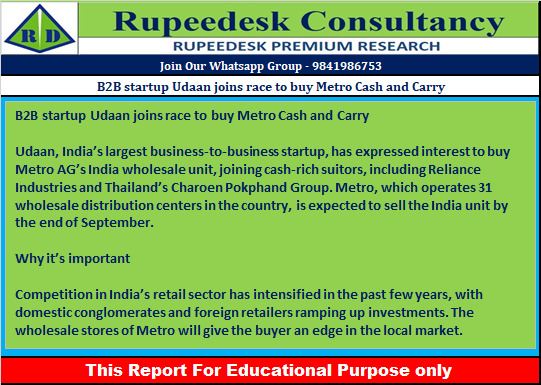 B2B startup Udaan joins race to buy Metro Cash and Carry - Rupeedesk Reports - 14.07.2022