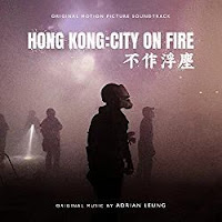 New Soundtracks: HONG KONG - CITY ON FIRE (Adrian Leung)