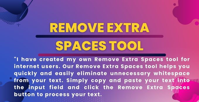 Remove Extra Spaces Tool