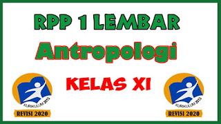 RPP Antropologi 1 Lembar Kelas XI K13 Revisi 2020