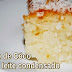 BOLO DE COCO COM LEITE CONDENSADO