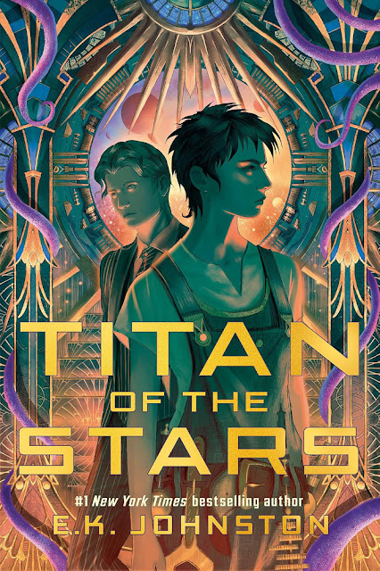 Titan of the Stars : E.K. Johnston (Mayo 2025) CIENCIA FICCION JUVENIL