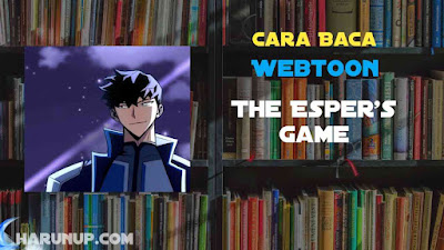 Baca Webtoon The Esper’s Game Full Episode