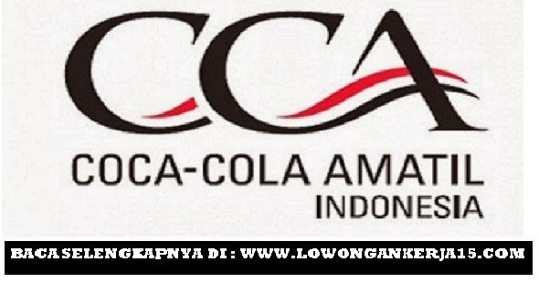 Lowongan Kerja Lowongan Kerja PT Coca April 2024