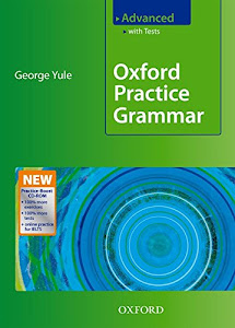 Oxford Practice Grammar Advanced with Answers + Practice-Boost CD-ROM: With Key Practice-boost CD-ROM Pack Advanced level