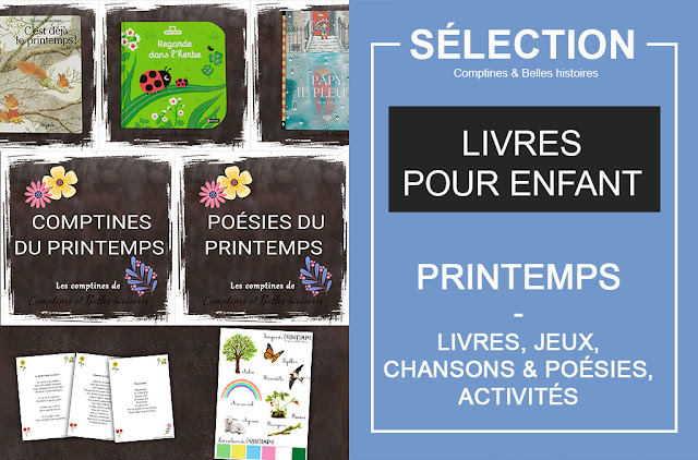 Sélection sur la saison du Printemps, Partage de livres pour enfant, comptines, chansons, poésies, jeux, activités et comptines