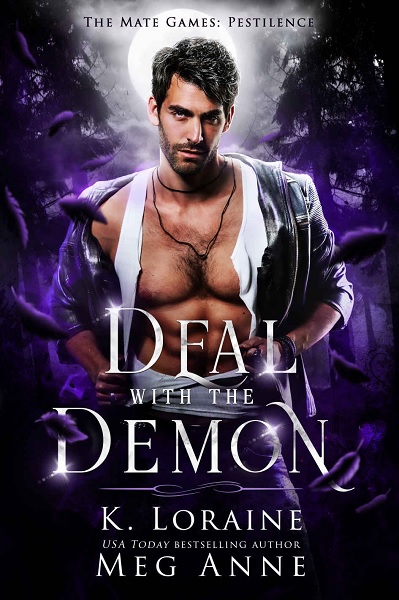 Deal with the Demon by K. Loraine & Meg Anne Deal with the Demon by K. Loraine & Meg Anne