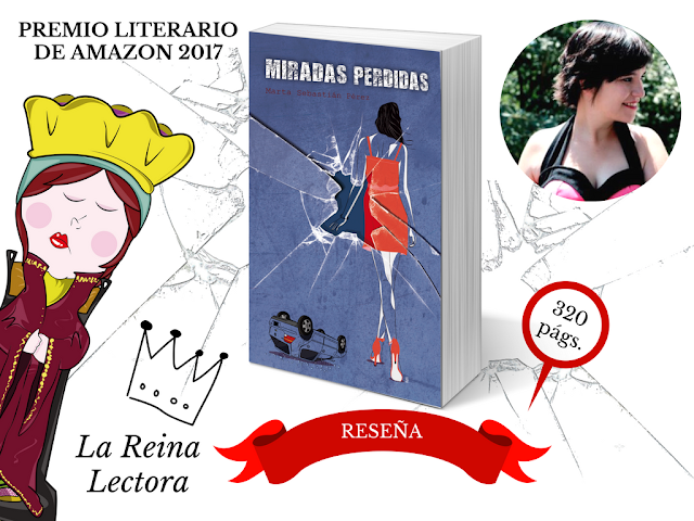 Reseña del libro «Miradas Perdidas», de Marta Sebastián, novela concursante del Premio literario de Amazon 2017.