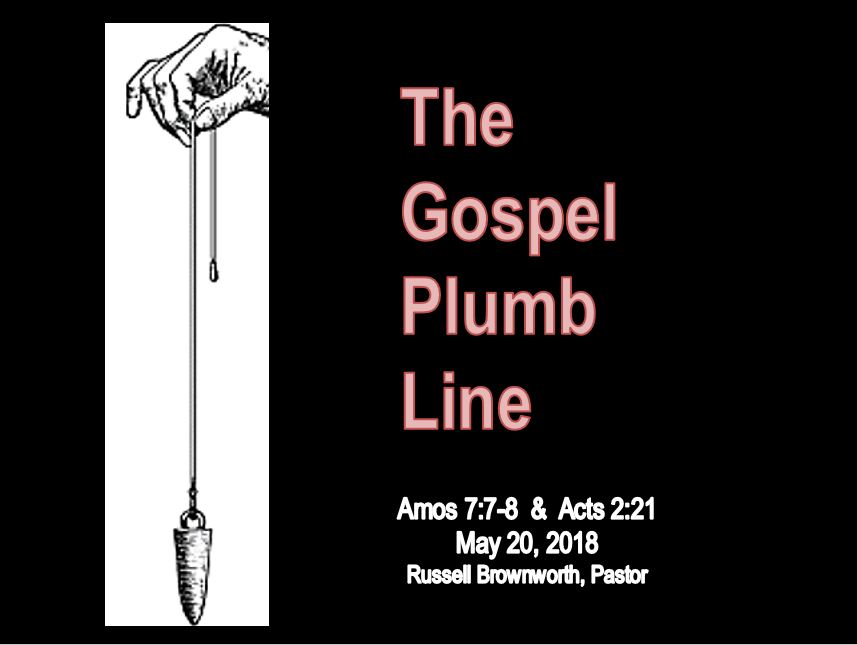 Rocky Road Devotions: The Gospel Plumb Line