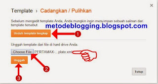 Cara Mengganti Template Blog di Blogger dengan Template Hasil Download