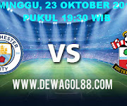 Prediksi Manchester City Vs Southampton 23 Oktober 2016 | DEWAGOL AGEN BOLA PIALA DUNIA 2018