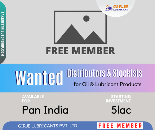 Take Distributorship of Girje Lubricant.