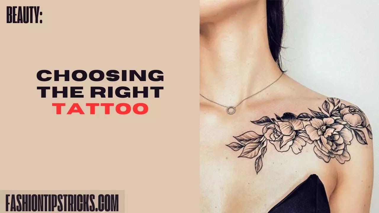 Choosing the Right Tattoo