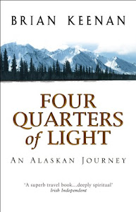 Four Quarters Of Light: An Alaskan Journey (English Edition)