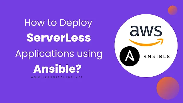Deploy Serverless Application using Ansible Easily