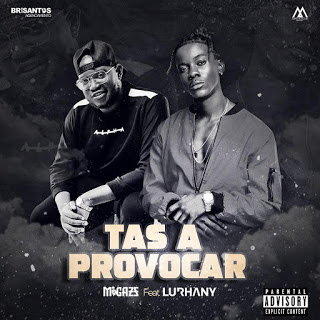 Migazz Feat. Lurhany - Tas a Provocar (Afro Pop) [Download]