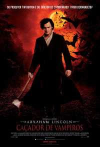 130. filme abraham lincoln caçador de vampiros