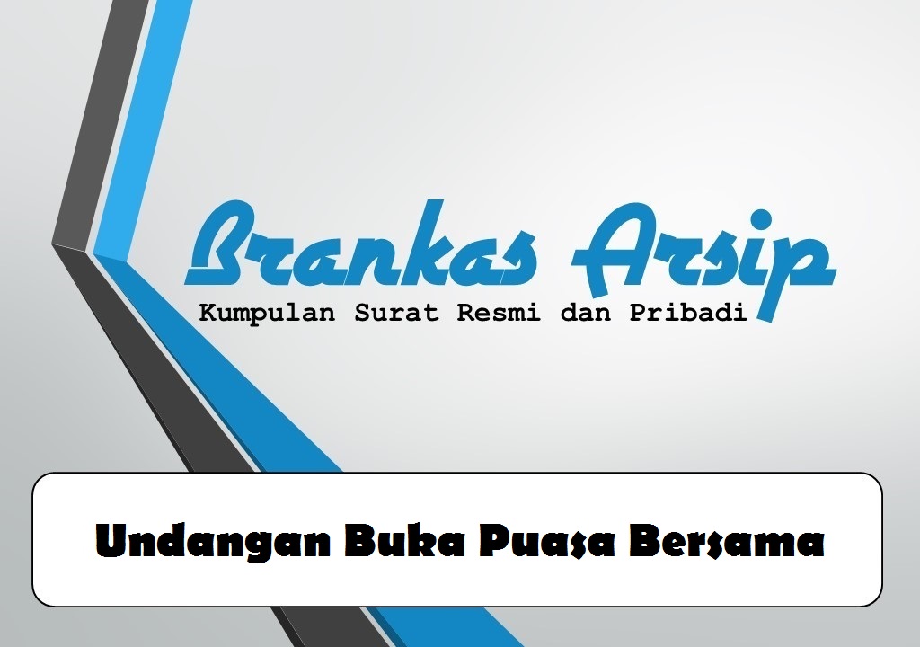 Contoh Surat Undangan Buka Puasa Bersama - Brankas Arsip