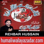 http://www.humaliwalayazadar.com/2014/10/rehbar-hussain-nohay-2015.html