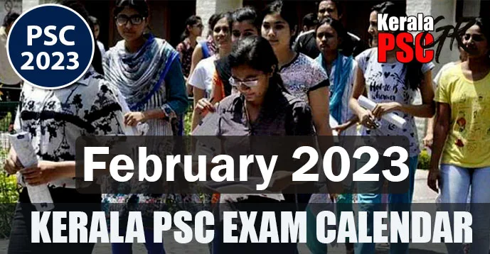 Kerala PSC | Exam Calendar | February 2023 | Download