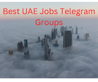 Best UAE Jobs Telegram Groups