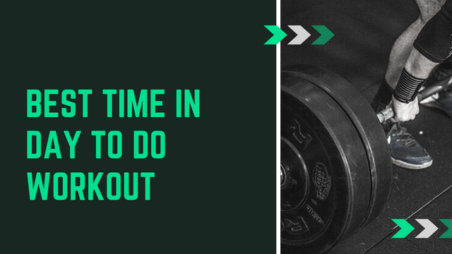 Best Time in Day To Do Workout -  क्या सुबह या रात में व्यायाम करना बेहतर है?
