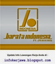 Lowongan Kerja BUMN PT Barata Indonesia (Persero)