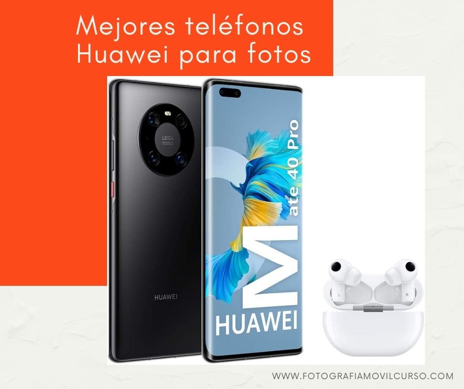 Los mejores móviles de Huawei que puedes comprar: guía de 2024