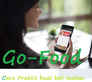 Cara Pesan Go-Food