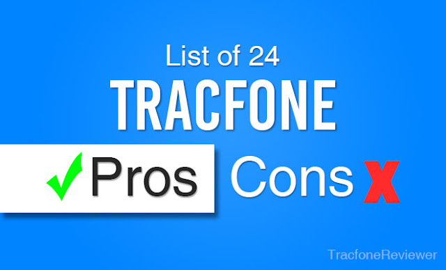 24 pros and cons of tracfone